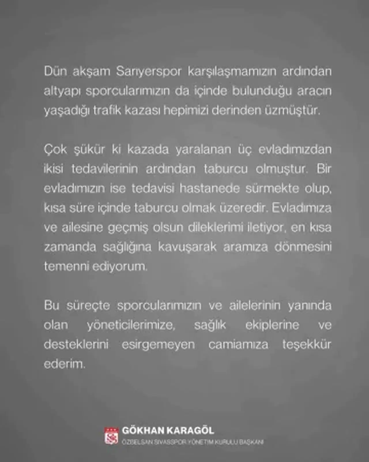 Sivasspor Başkanı Karagöl'den Kaza Açıklaması