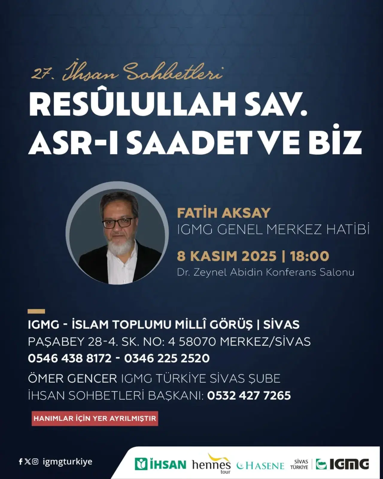 Sivas'ta IGMG'den Fatih Aksay ile Asr-ı Saadet Konferansı