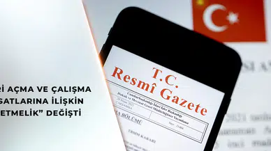 İşyeri Açma ve Çalışma Ruhsatlarına İlişkin Yönetmelikte Değişiklik yapıldı.